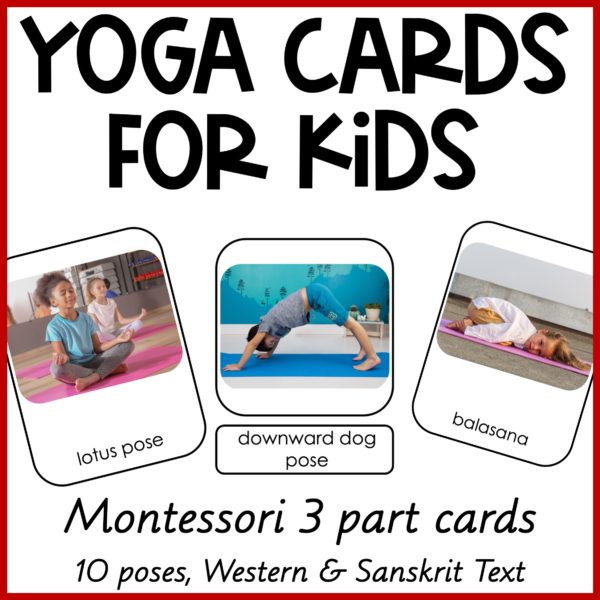 Examples of the design of yoga cards for kids using the Montessori 3 part card structure. 3 yoga poses are featured: lotus pose, downward dog, and child's pose.